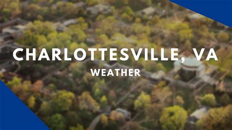 Charlottesville, Virginia - Weather - YouTube