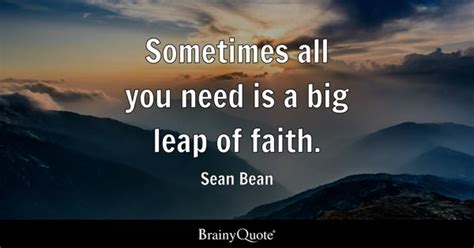 Leap Of Faith Quotes - BrainyQuote