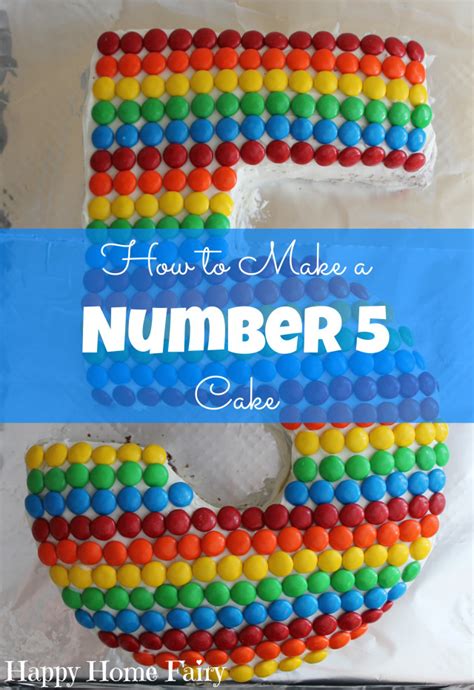 How To Make A Number 5 Cake - Happy Home Fairy