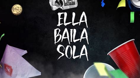 Ella Baila Sola - - Eslabon Armado y Peso Pluma - DEL Records 2023 ...