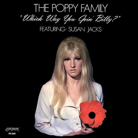 The Poppy Family Featuring: Susan Jacks - "Which Way You Goin' Billy ...