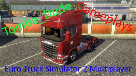 Euro Truck Simulator 2 Multiplayer Gameplay #16 - YouTube