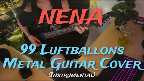 Nena - 99 Luftballons | Metal Guitar Cover [4K] [60FPS] [INSTRUMENTAL ...