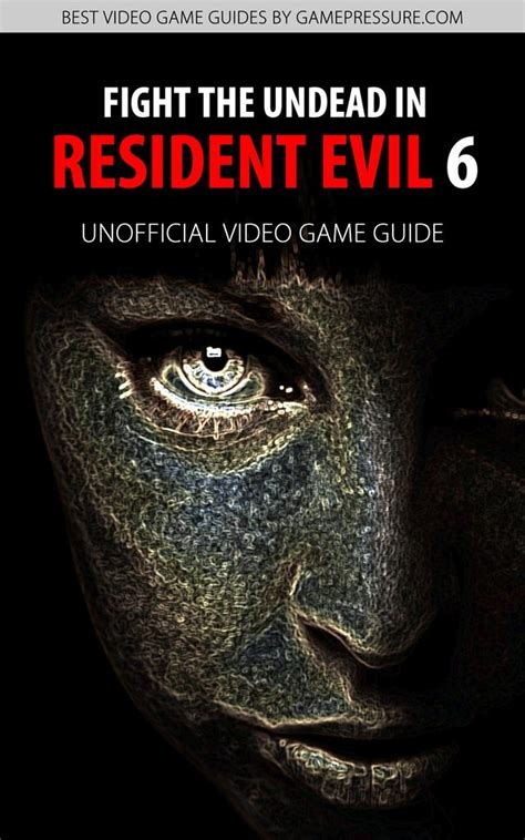 Resident evil 6 guides - kumwinning