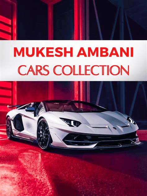 Mukesh Ambani Cars & Super Car Collection - Wealth Baba