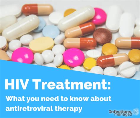 HIV treatment: what you need to know about antiretroviral therapy ...