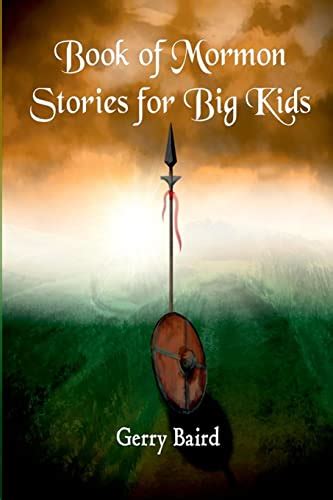 Book of Mormon Stories for Big Kids - Baird, Gerry: 9781365319907 - IberLibro