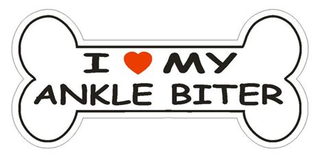 Love My Ankle Biter Bumper Sticker or Helmet Sticker D835 Dog Bone Pet – Winter Park Products