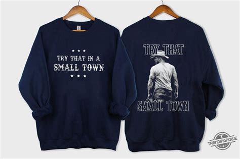 Try That In A Small Town Shirt Jason Aldean Shirt Jason Aldean New Song Try That In A Small Town ...