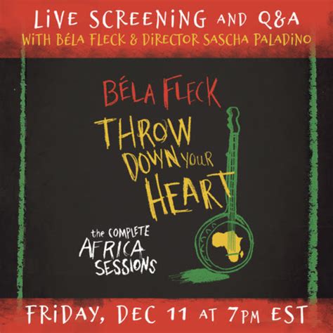 Afropop Worldwide | Bela Fleck Live Streaming “Throw Down Your Heart” Friday