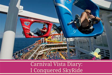 Carnival Vista SkyRide: I Conquered SkyRide | Carrie on Travel