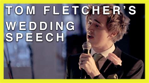 Tom Fletcher Wedding Speech - YouTube