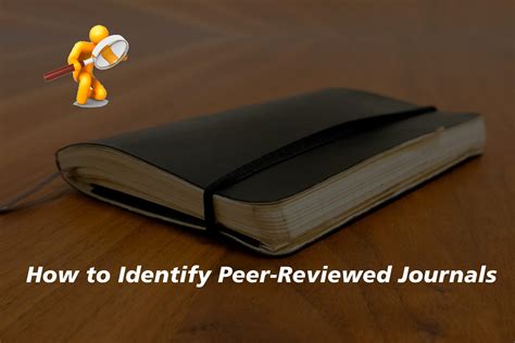 How to Identify Peer-Reviewed Journals