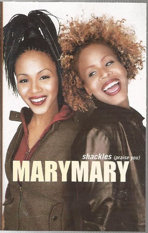 Mary Mary - Shackles (Praise You) (2000, Cassette) | Discogs