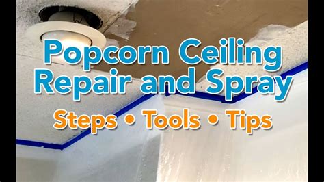 Popcorn Ceiling Repair and Spray Steps Tools Tips - YouTube