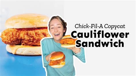 Chick-Fil-A Sandwich (With CAULIFLOWER!) - YouTube