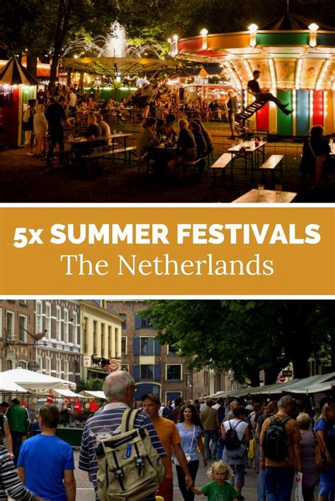 5 summer festivals not to miss in The Netherlands | Netherlands, Summer festival, The netherlands