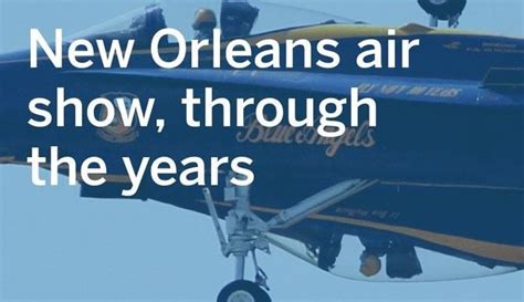 New Orleans air show, through the years, in photos | Louisiana ...