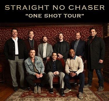 Straight No Chaser “One Shot Tour”