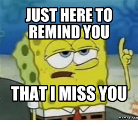 101 Sincere "I Miss You" Memes to Share with People You Love and Miss