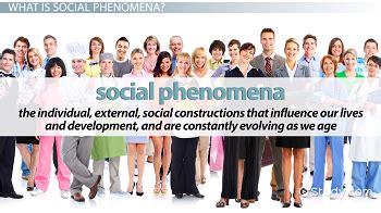 Social Phenomena: Definition & Examples - Video & Lesson Transcript | Study.com