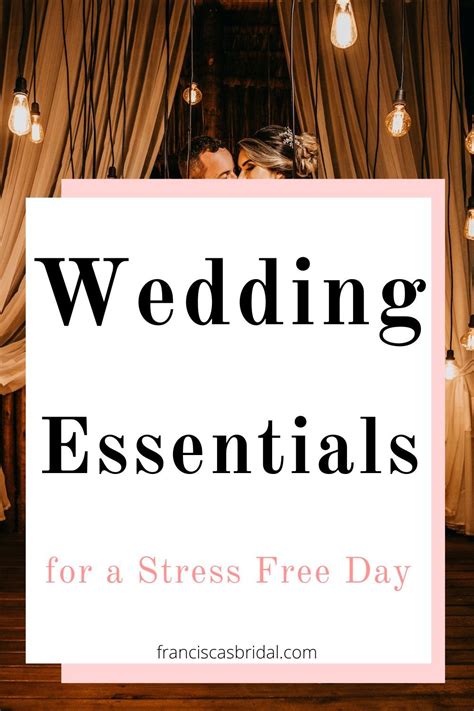 Must Have Wedding Day Essentials for a Flawless Celebration | Wedding ...