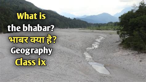 What is the bhabar | भाबर क्या है | The Northern Plains | Physical ...