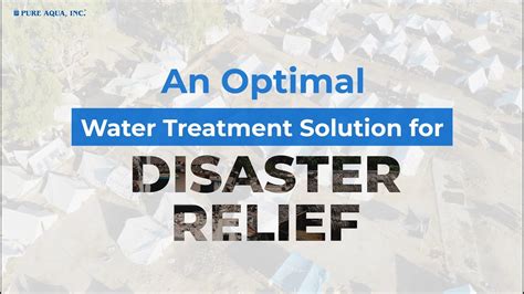 An Optimal Water Treatment Solution for Disaster Relief | www.pureaqua.com - YouTube