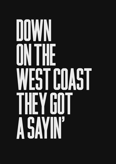 West Coast- Lana Del Rey | Lana del rey lyrics, Lana del rey, Lyrics ...