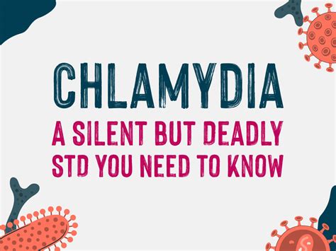 Chlamydia - A Silent but Deadly STD You Need to Know - Eirdoc