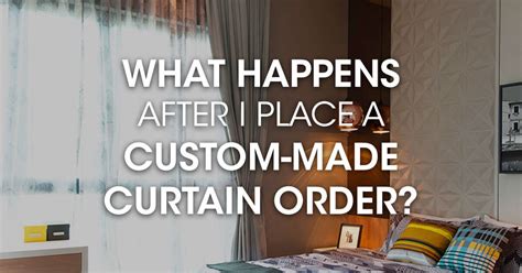 What Happens After I Order Custom Curtains? | Curtain Library