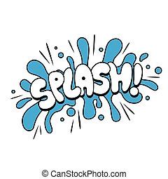 Vector Clip Art of Water Splash Sound Effect Text - An image of a water splash... csp6656171 ...