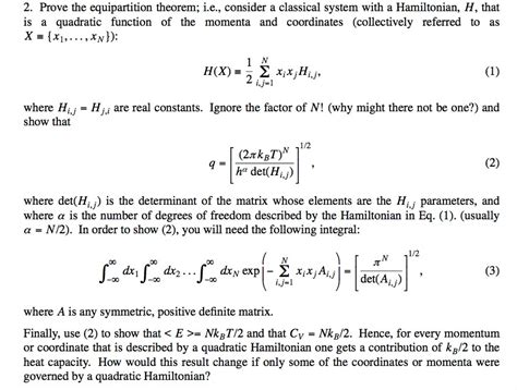 Solved 2. Prove the equipartition theorem; i.e., consider a | Chegg.com