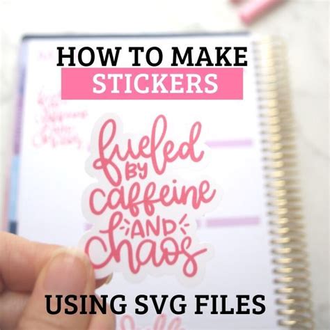 How to Make Stickers Using SVG Files | How to make stickers, Silhouette ...