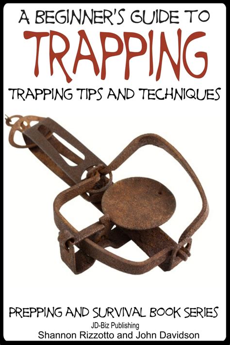 Read A Beginner’s Guide to Trapping: Trapping Tips and Techniques ...