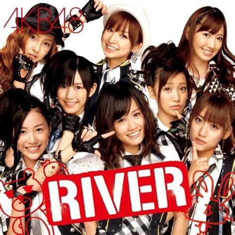 River by AKB48 with Translated 2011 - 2012