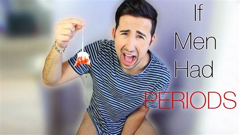 If Men Had Periods! - YouTube