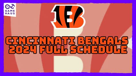 Cincinnati Bengals 2024 Full Schedule