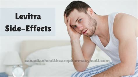 Side Effects of Levitra | Pharmacy Mall canadianhealthcarepharmacymall.com