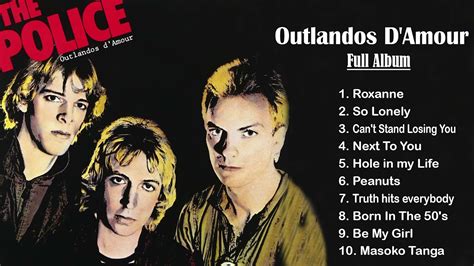 The Police - Outlandos D'Amour (Full Album) 1978 - Classic Rock 70s 80s ...