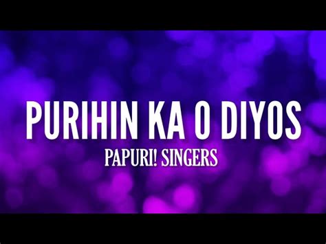 PURIHIN KA O DIYOS | Papuri! Singers (Unang Salmo Album) | Crossmap Videos PH