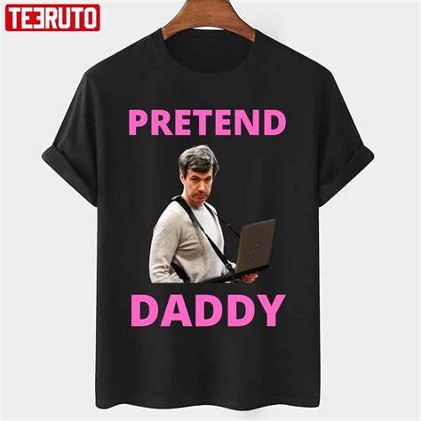 Pretend Daddy Nathan Fielder The Rehearsal Unisex T-shirt - Teeruto