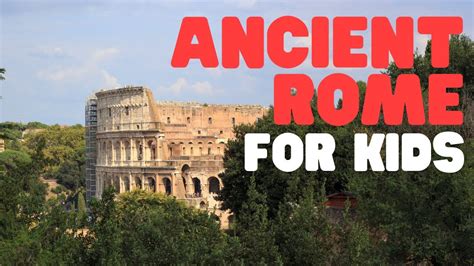 Ancient Rome for Kids | Learn all about the History of the Roman Empire for Kids - YouTube