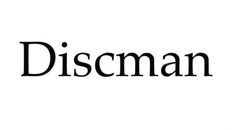 How to Pronounce Discman - YouTube