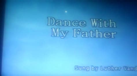 Dance With My Father By Luther Vandross. - YouTube