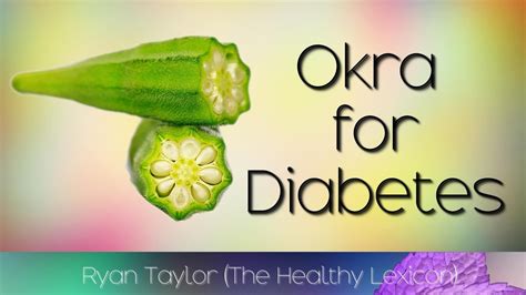 Okra: for Diabetes - YouTube