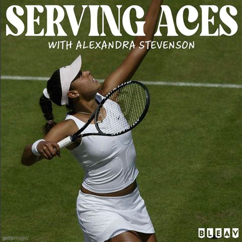 SERVING ACES: Conversations with Alexandra Stevenson by Bleav | Podopolo