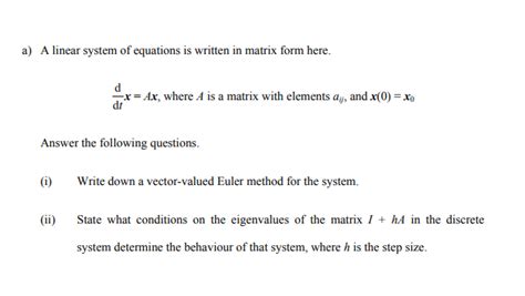 Solved a) A linear system of equations is written in matrix | Chegg.com