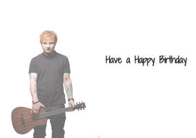 PERSONALISED ED SHEERAN BIRTHDAY CARD | eBay