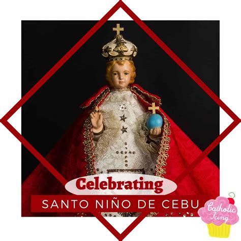 Celebrate Santo Niño de Cebú- A Feast Day For The Christ Child